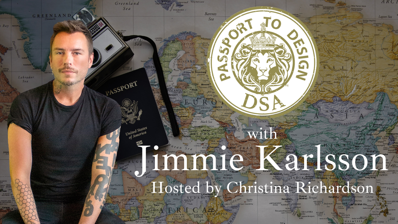 Passport to Design Featuring Jimmie Karlsson