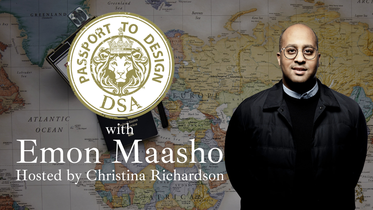 Passport to Design Featuring Emon Maasho