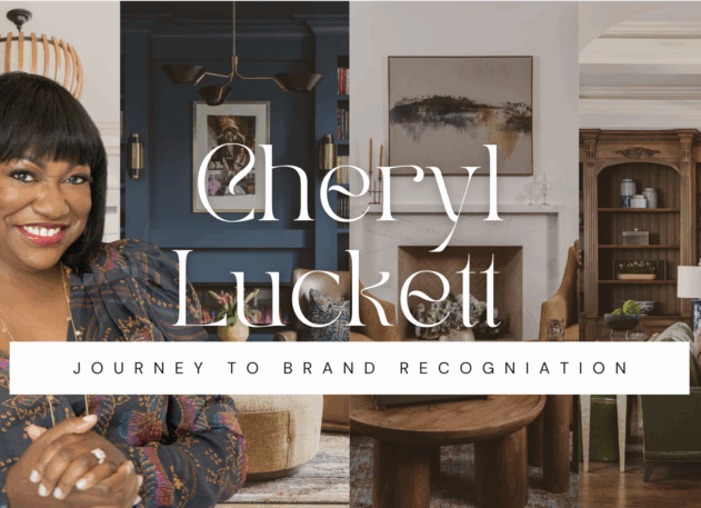 Cheryl Luckett’s Leap: How Strategy and Passion Launched a National Design Brand