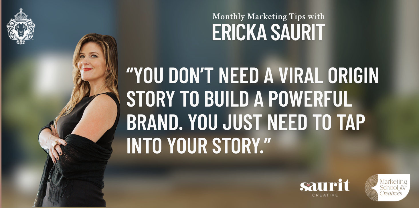 No. 5 Marketing Tips with Ericka Saurit: It’s time to get your story straight.