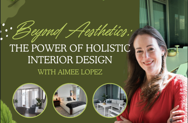 Holistic Interior Design Is Not a Trend