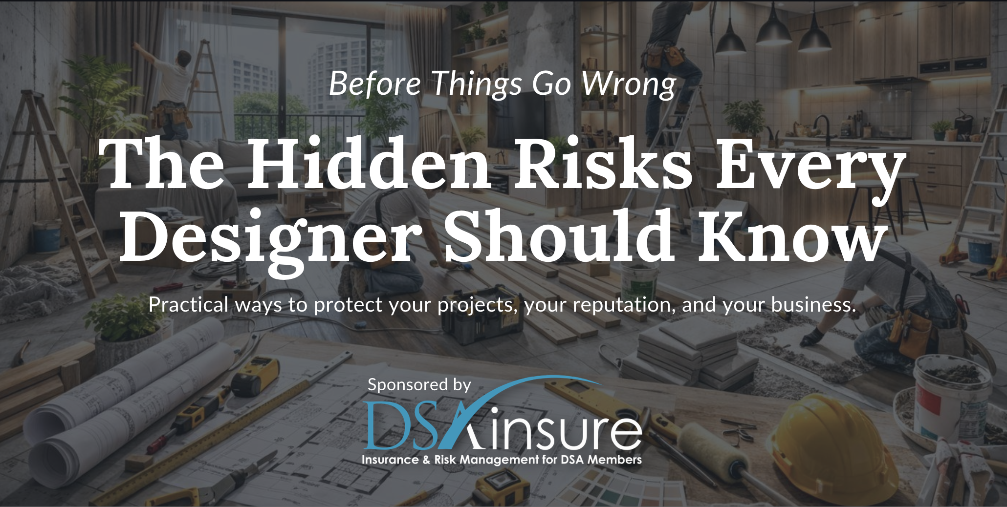From Budget Blunders to Accidents: Top Risks for Interior Designers
