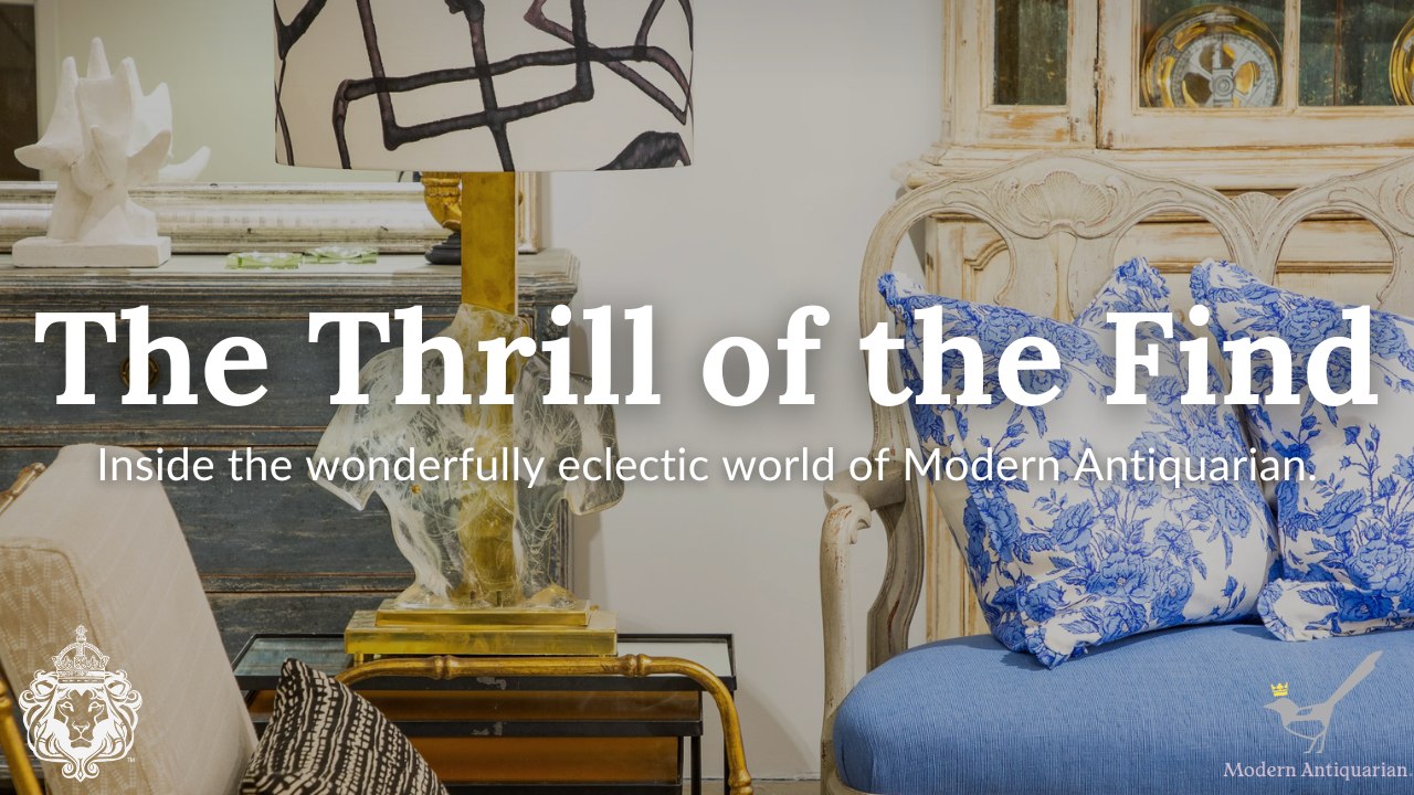 The Thrill of the Find: Inside Modern Antiquarian with Margaret Schwartz